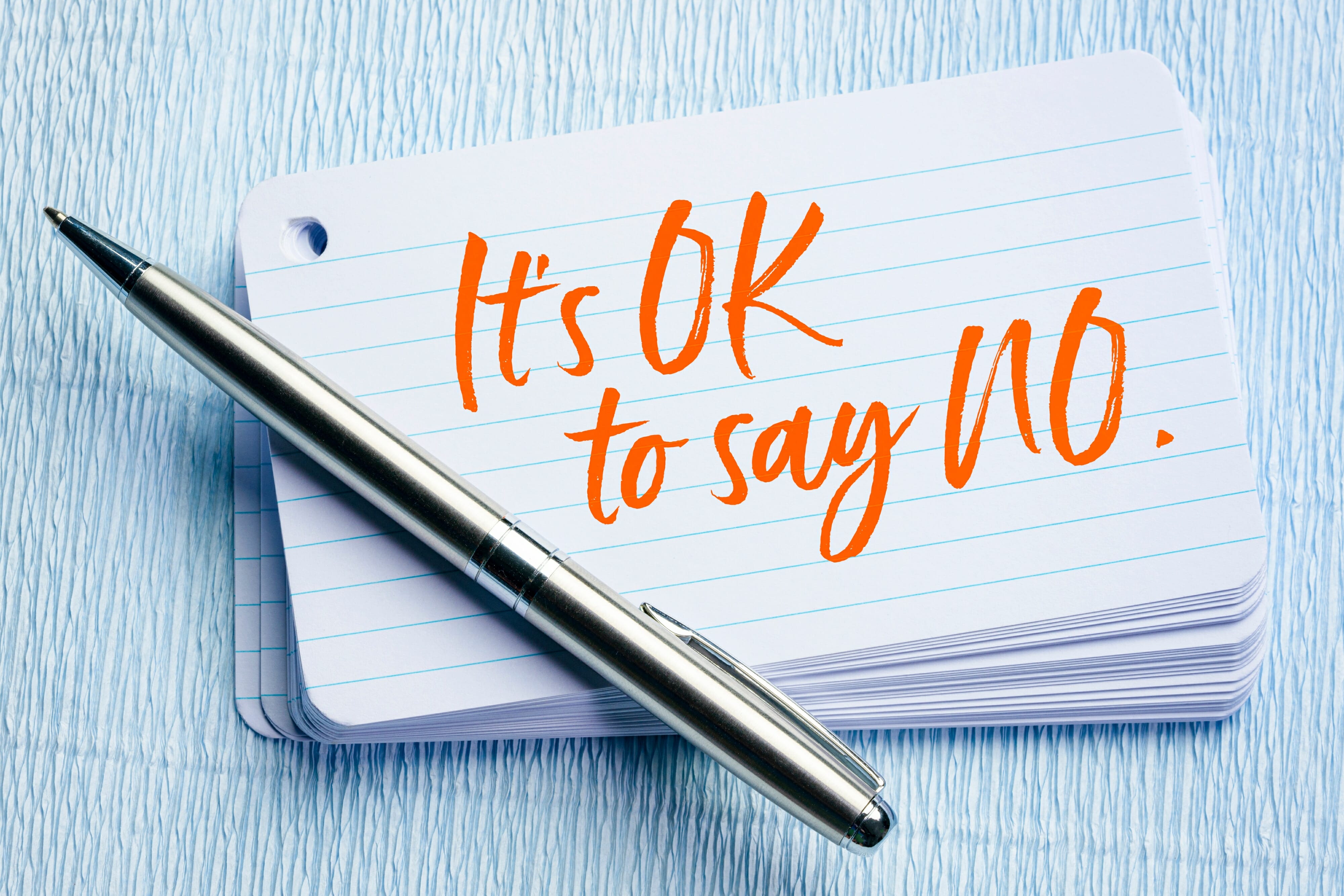 It is OK to say No